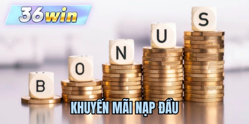 Khuyến mãi nạp đầu