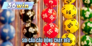 Soi cầu cầu động chạy đều