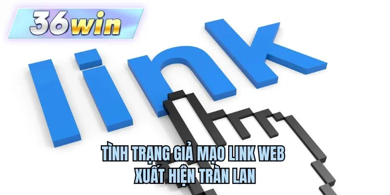 Tình trạng giả mạo link web xuất hiện tràn lan
